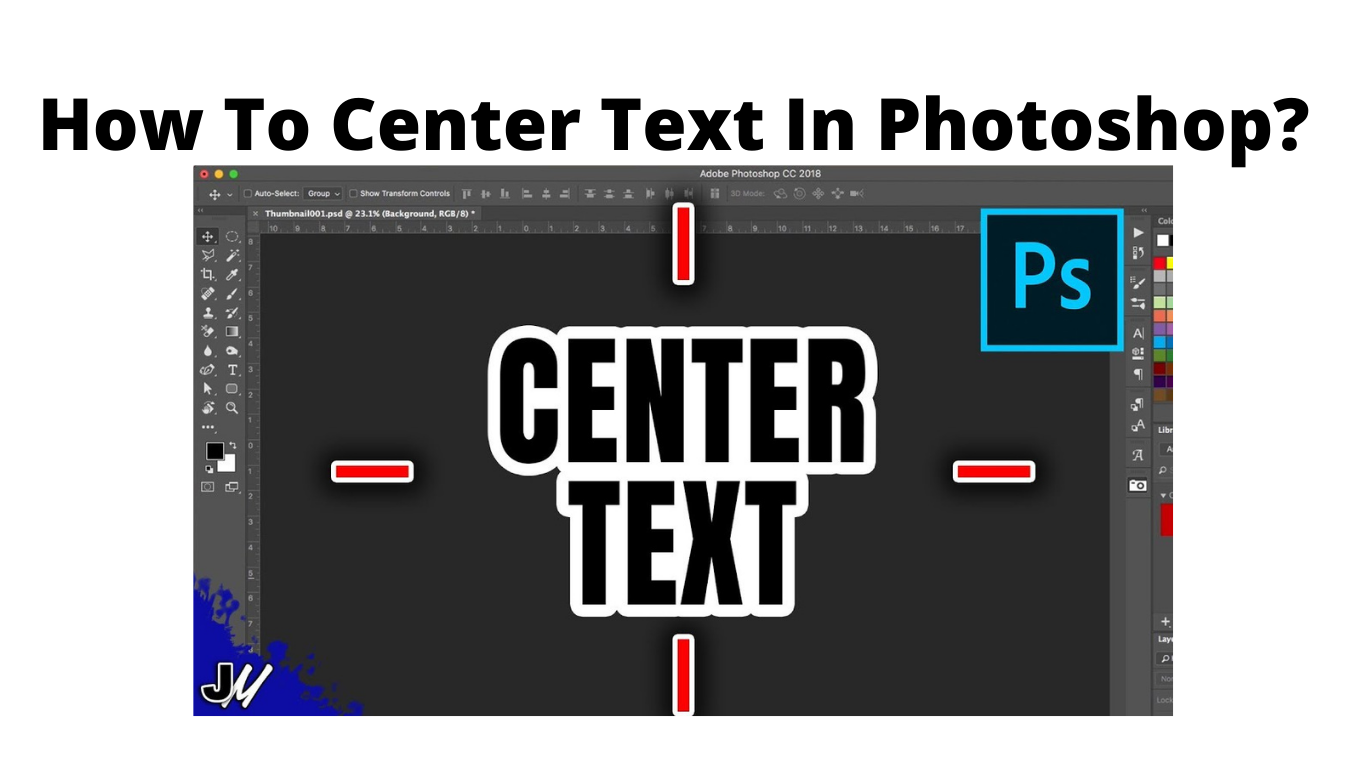 how to center text in photoshop